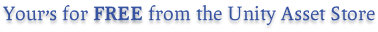 Your’s for FREE from the Unity Asset Store